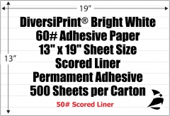 DiversiPrint Bright White 60# Adhesive Paper, 13" x 19", Perm,  500 Sheets - SALE Reg. $538.00