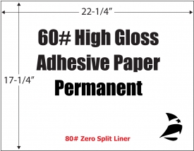 High Gloss 60# Adhesive Paper, Permanent, Zero Split, 17-1/4" x 22-1/4", 500 Sheets