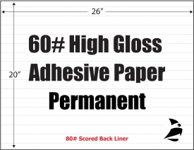 High Gloss 60# Adhesive Paper, Permanent, Scored, 26" x 20", 500 Sheets