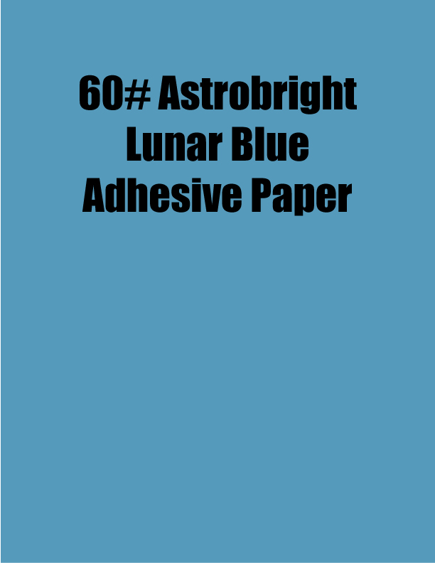 BONHEUR Papier　0316 Astrobright Lunar Blue 60# Adhesive Paper, Strip-Tac Plus