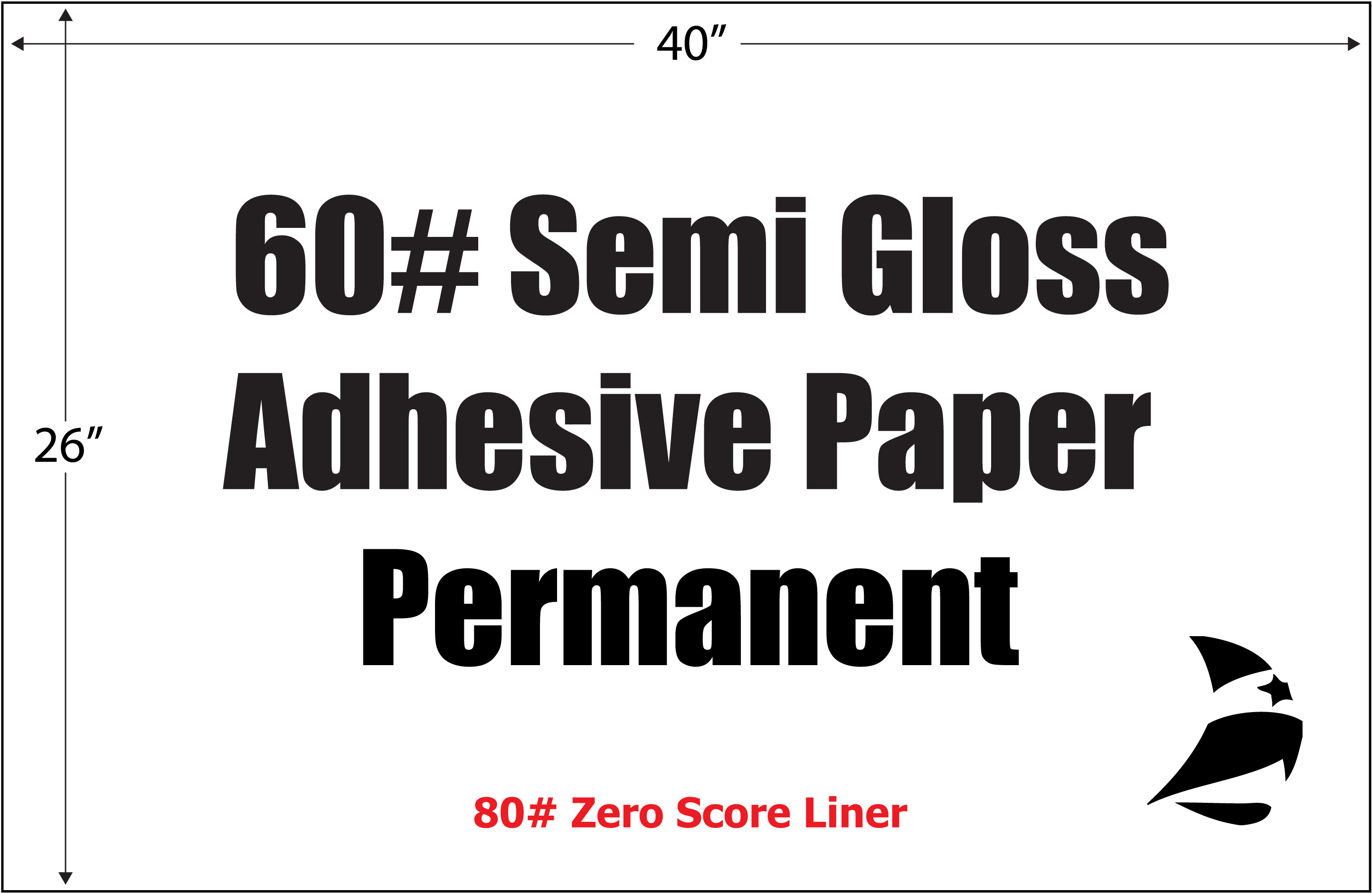 Semi Gloss 60# Adhesive Paper, Permanent, Zero Score, 26