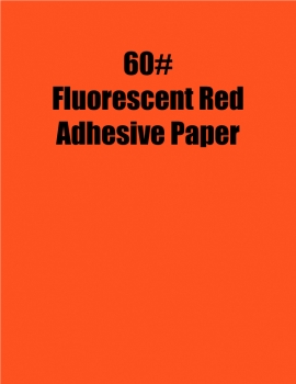 Fluorescent Red 60# Adhesive Paper, Strip-Tac Plus, Permanent, 17 x 22, 500 Sheets per Carton